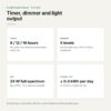 Timer, dimmer and 24 W full spectrum LED of the smart indoor garden Control panel of the smart indoor garden: 8, 12 or 16 hour timer, 5 dimming levels and 24 W full spectrum LED